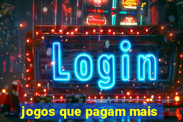 jogos que pagam mais