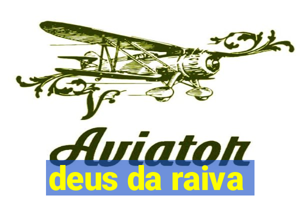 deus da raiva