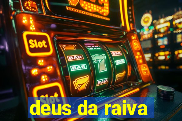 deus da raiva