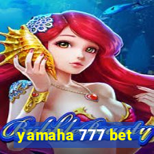 yamaha 777 bet