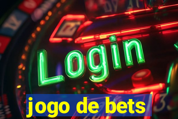 jogo de bets