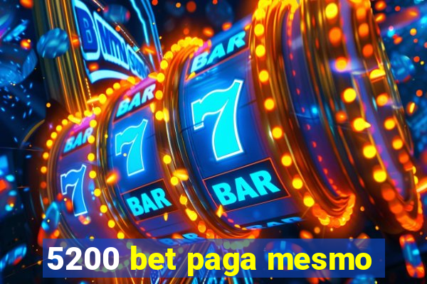 5200 bet paga mesmo