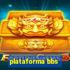 plataforma bbs