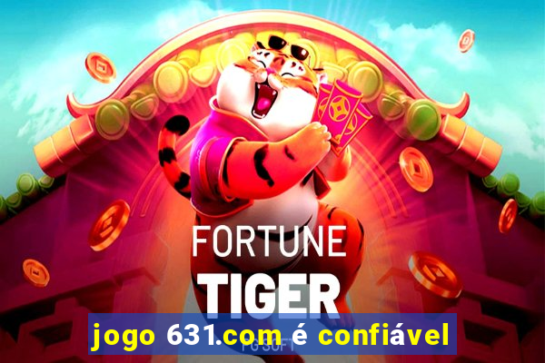 jogo 631.com é confiável