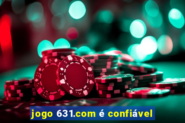 jogo 631.com é confiável