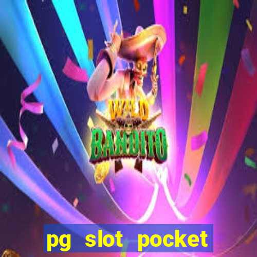 pg slot pocket games soft