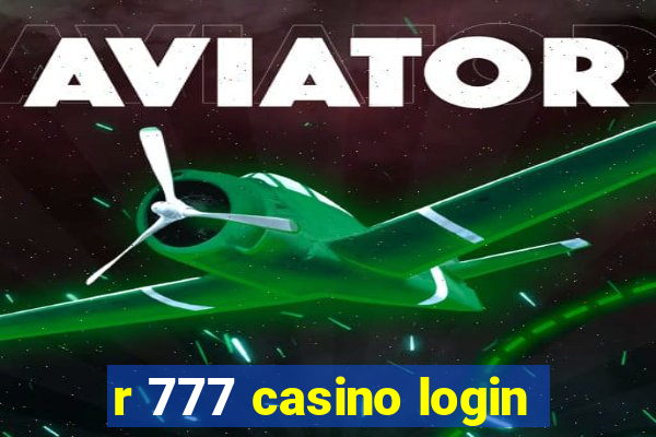 r 777 casino login