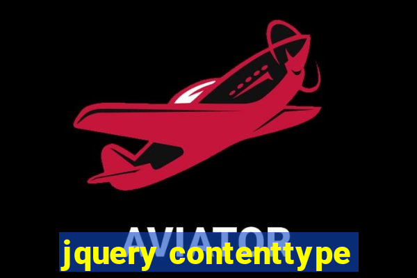 jquery contenttype