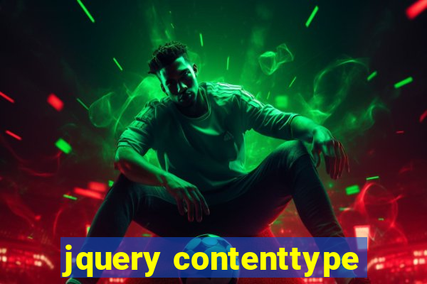 jquery contenttype