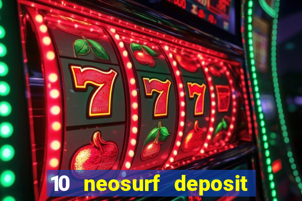 10 neosurf deposit casinos australia