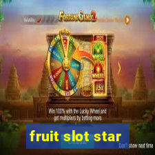 fruit slot star