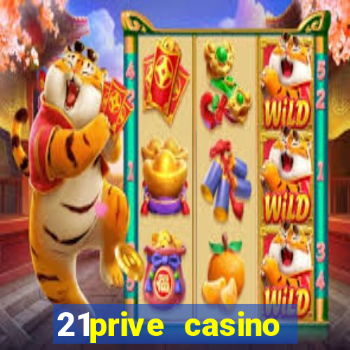 21prive casino welcome bonus