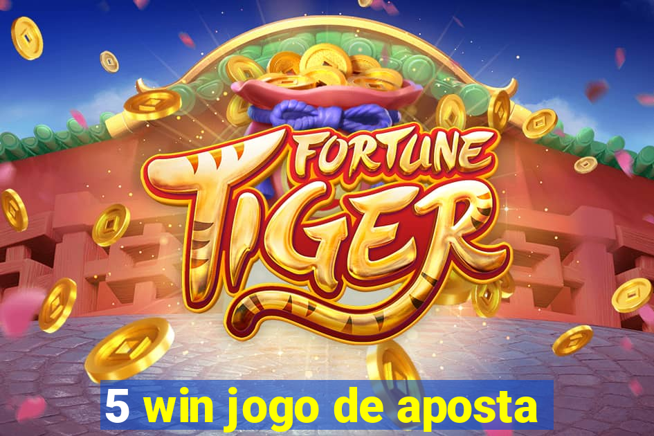 5 win jogo de aposta