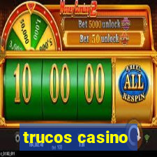 trucos casino