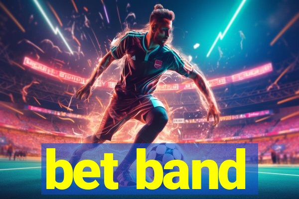 bet band