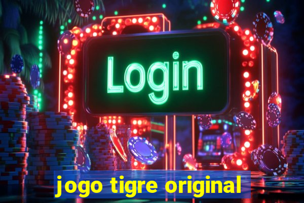 jogo tigre original