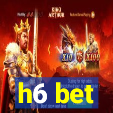 h6 bet