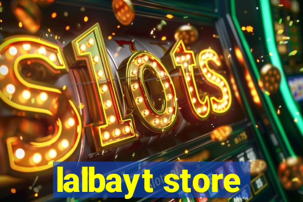 lalbayt store