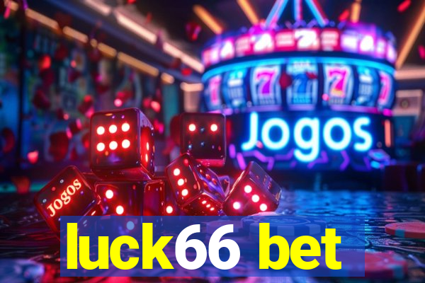 luck66 bet