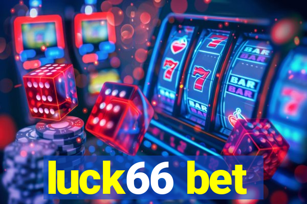 luck66 bet