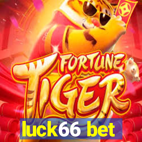 luck66 bet