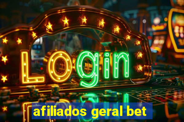 afiliados geral bet