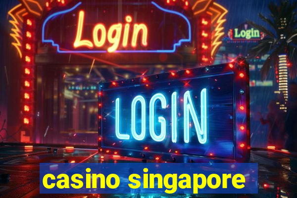 casino singapore