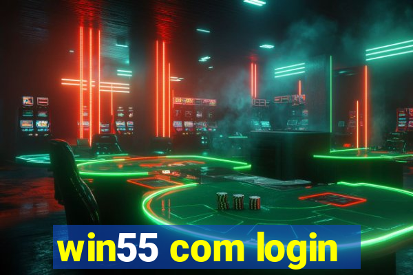 win55 com login