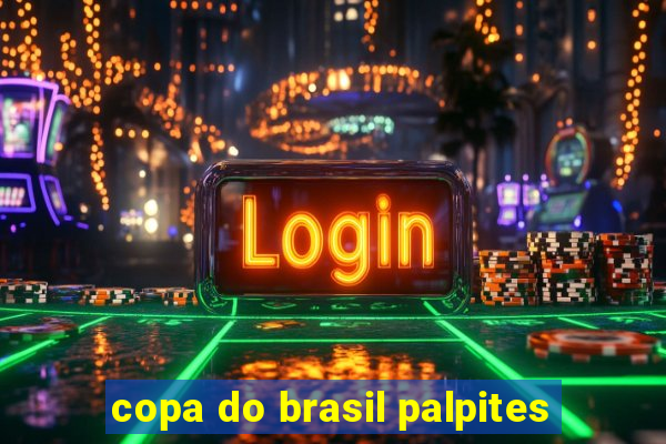 copa do brasil palpites