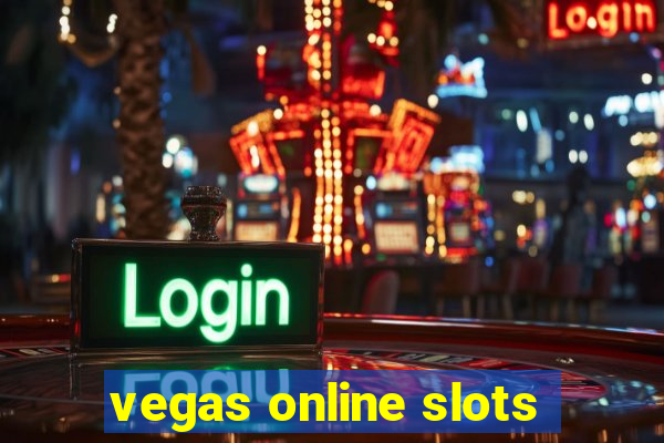 vegas online slots