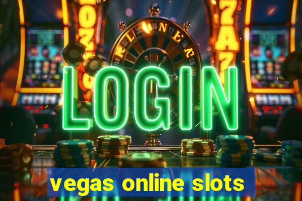 vegas online slots