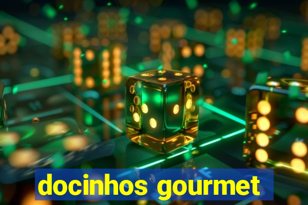 docinhos gourmet