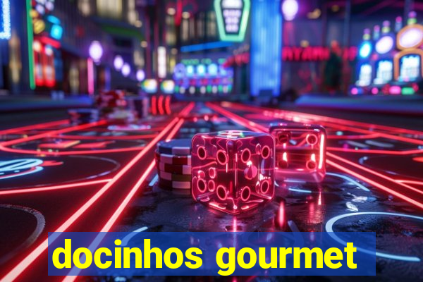 docinhos gourmet