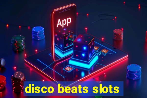 disco beats slots