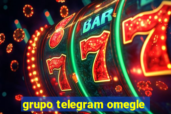 grupo telegram omegle