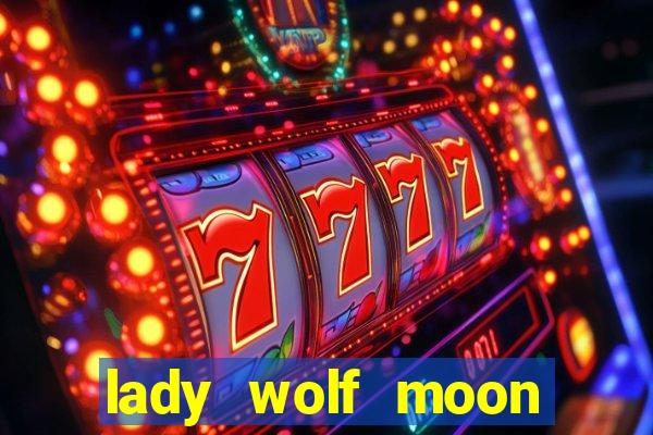 lady wolf moon megaways slot free play