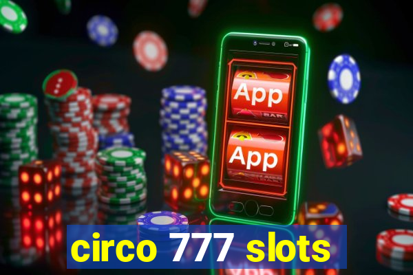 circo 777 slots