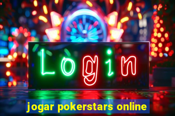 jogar pokerstars online