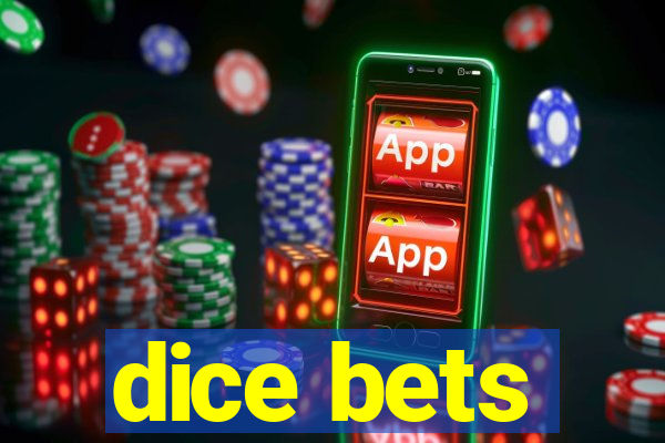 dice bets