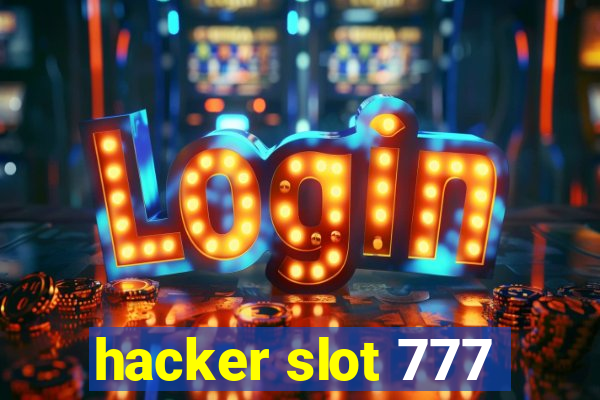 hacker slot 777