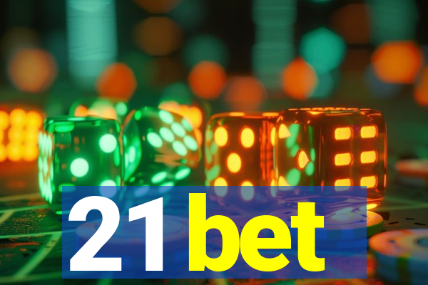 21 bet