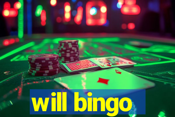 will bingo