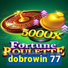 dobrowin 77