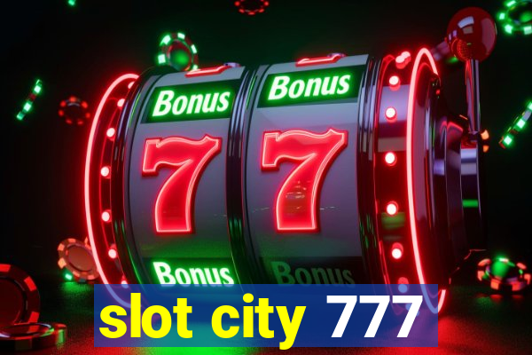 slot city 777