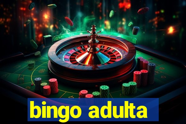 bingo adulta