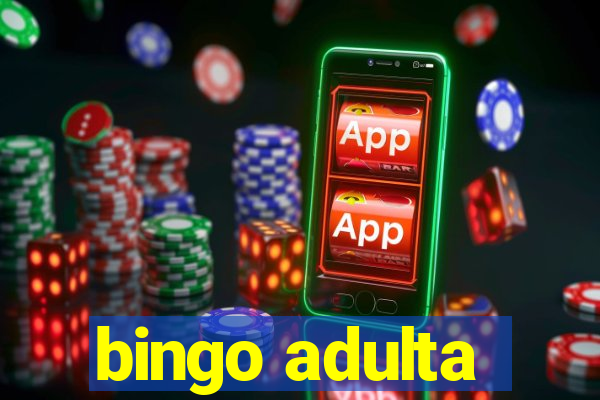 bingo adulta