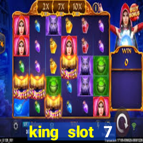 king slot 7 reclame aqui