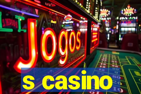 s casino