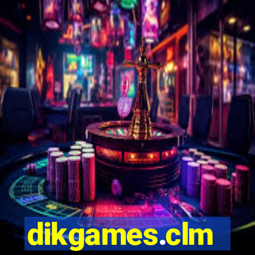 dikgames.clm