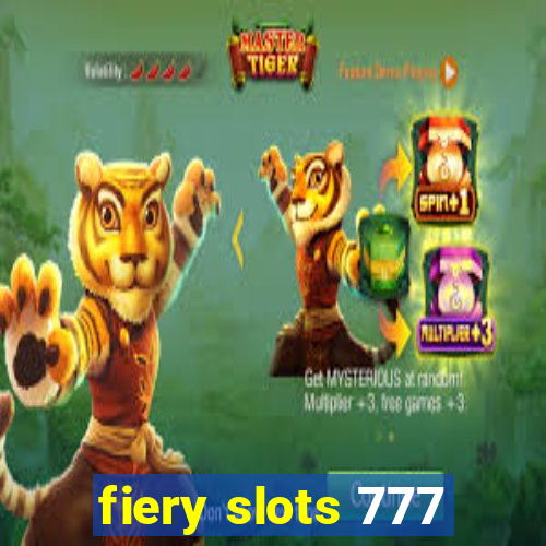 fiery slots 777